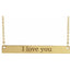 I Love You 14k Gold Bar Necklace